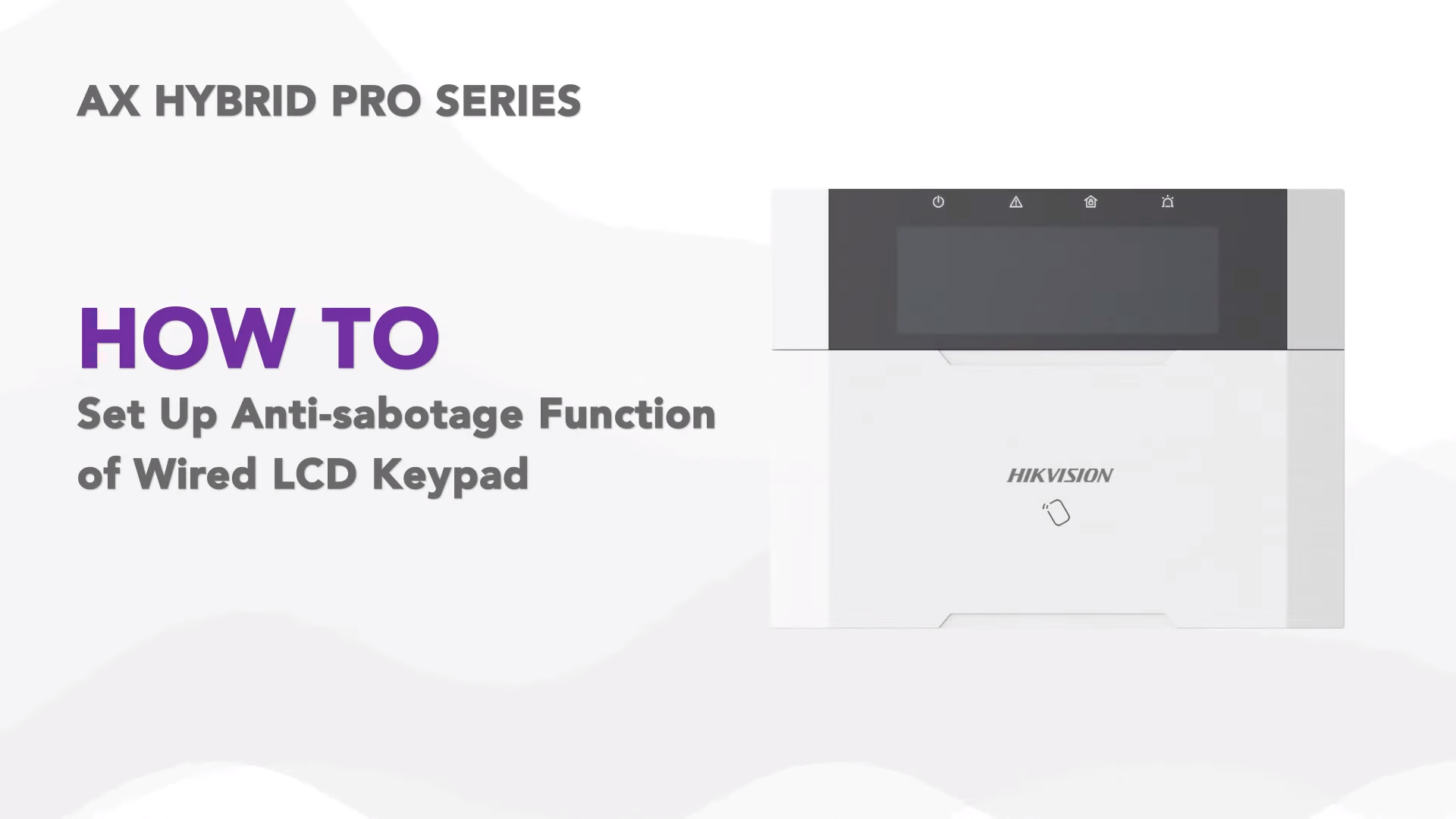 How to set up anti-sabotage function of wired LCD keypad