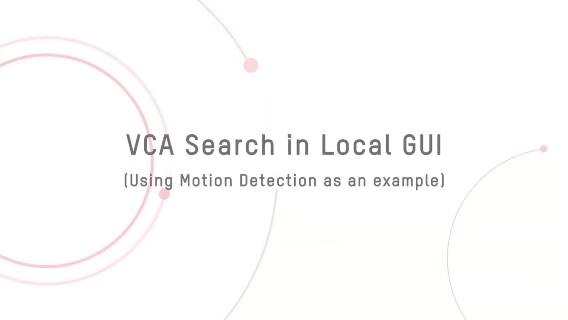 How to Configure and Use the NVR's VCA Search Function -Via GUI, Web, and iVMS-4200
